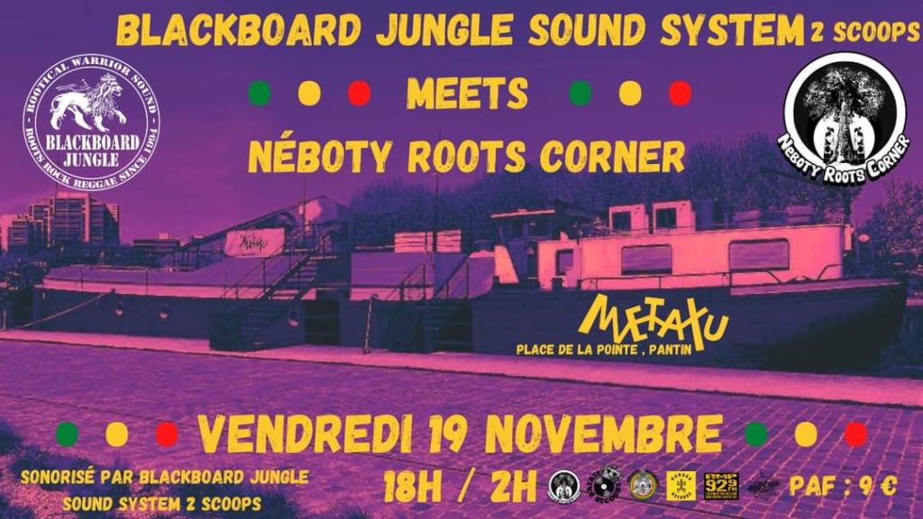 Blackboard Jungle Sound system meets Néboty Roots Corner