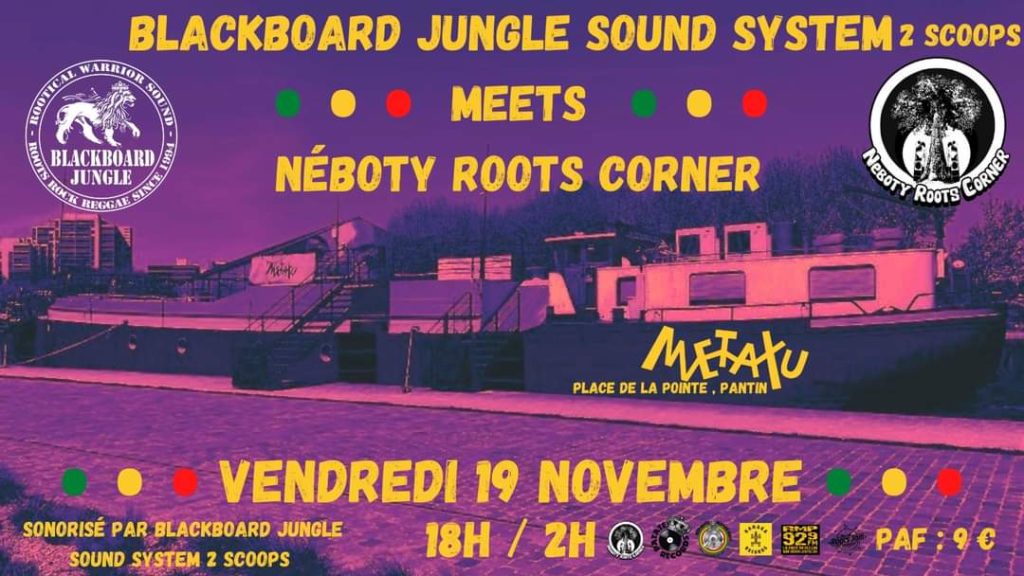Blackboard Jungle Sound system meets Néboty Roots Corner Blackboard Jungle Sound system meets Néboty Roots Corner